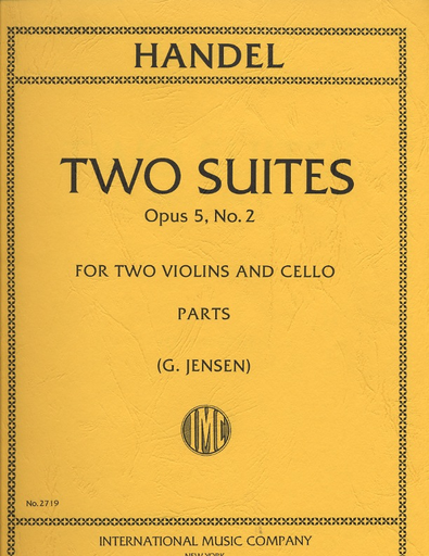 Handel, Two Suites Op.5 No.2 (2 violins & cello)