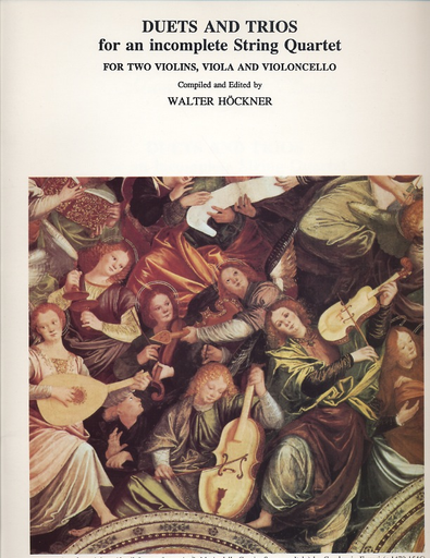 Hoeckner, editor: Duets and Trios for an Incomplete String Quartet