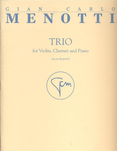 Menotti, Gian Carlo: Trio for Violin, Clarinet & Piano