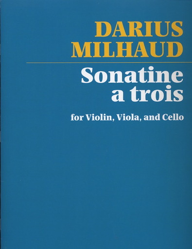 Milhaud, Darius: Sonatine (violin, Viola, Cello)