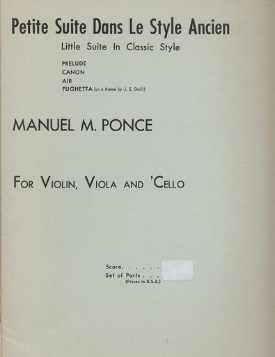 Ponce, Manuel: Petite Suite Little Suite in Classic Style (violin, Viola, Cello)