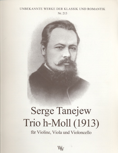 Tanejew (Taneieff/Taneiev), Serge:: Trio in B minor-1913 (violin, viola, cello)