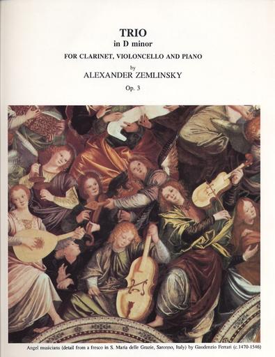 Zemlinsky, Alexander: Trio in D minor, Op. 3 (clarinet, cello & piano)