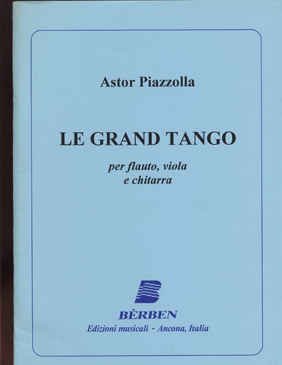 Piazzolla, Astor:  Le Grand Tango (flute, Viola, Guitar)