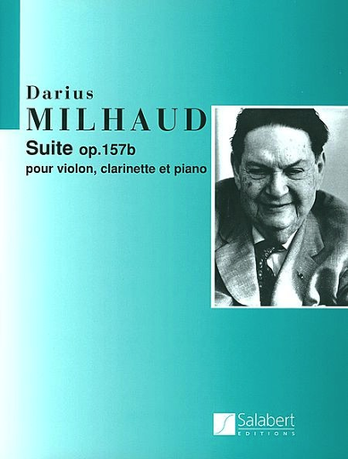 Milhaud, Darius: Suite Op. 157b (violin, clarinet, piano)