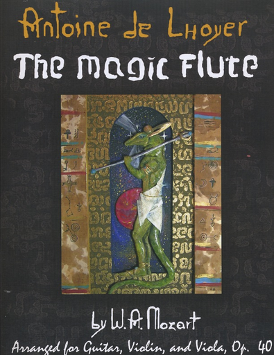 Lhoyer, Antoine de (arr): SCORE The Magic Flute (guitar, violin, viola)