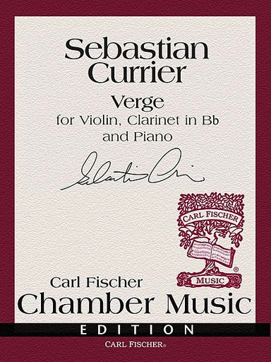 Currier, Sebastian: Verge for Violin, Bb Clarinet and Piano