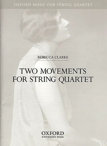 Clarke, R.: Two Movements for String Quartet (2 violins, viola, and cello)