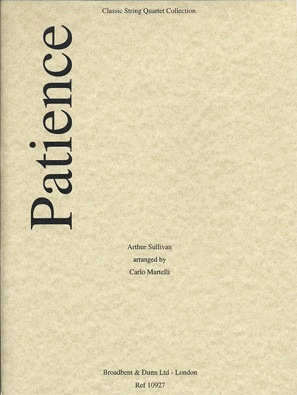 Sullivan (Martelli): Patience (string quartet)
