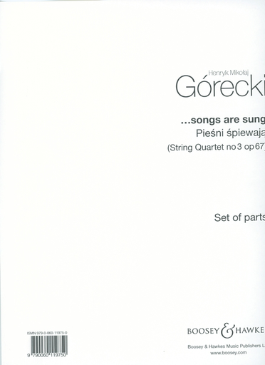 Gorecki, Henryk: String Quartet No. 3 Op. 67...songs are sung