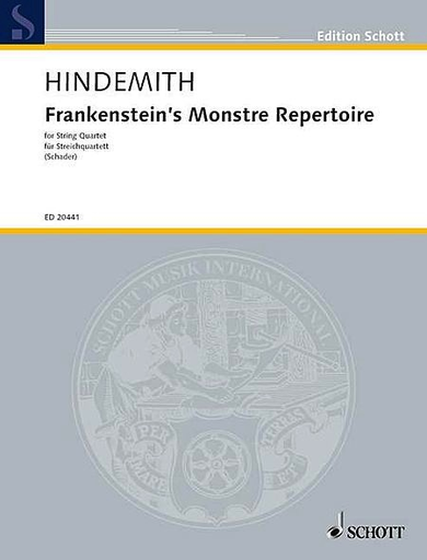 Hindemith, Paul: Frankenstein's Monstre Repertoire (string quartet) score  and parts