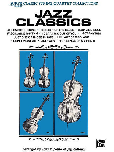 Esposito and Sultanof: Jazz Classics (string quartet)