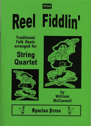 McConnell, William: Reel Fiddlin (string quartet)