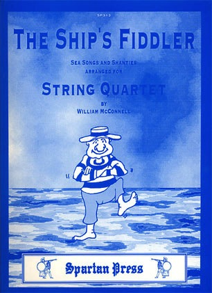 McConnell, W.: The Ship's Fiddler - Sea Songs and Shanties (string quartet)