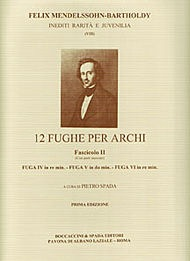 Mendelssohn, F.: 12 Fughe per Archi Bk.2 (string quartet score and parts)