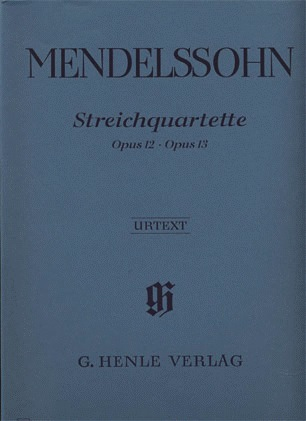 Mendelssohn, F.: String Quartets Op.12, Op.13 - Urtext (two violins, viola, and cello)