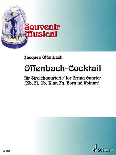 Offenbach, J. (Birtel, arr): Offenbach Cocktail (2 violins, viola, and cello)