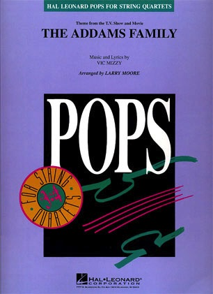 Mizzy, Vic: The Addams Family-Pops for String Quartet (score and parts)
