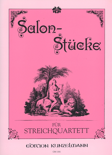 Kunzelmann: Salon Pieces for String Quartet, Vol. 1
