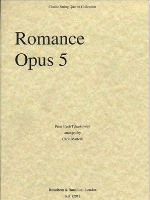 Tchaikovsky, P.I. (Martelli): Romance Op.5 (string quartet)