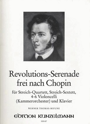 Thomas-Mifune, W.: Revolutions - Serenade after Chopin (string quartet)