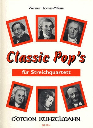 Thomas-Mifune, W.: Classic Pop's (string quartet)
