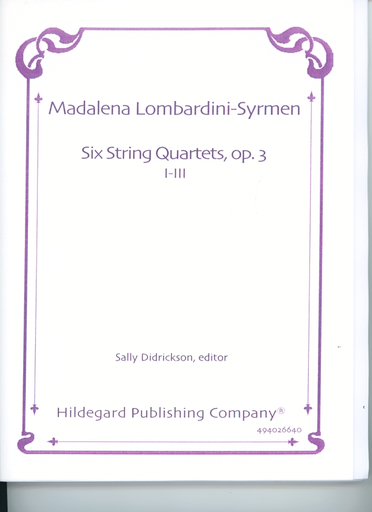 Lombardini-Syrmen, Madalena: Six String Quartets, Op.3 No.1-3 (2 violins, viola, cello) score and parts