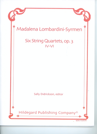 Lombardini-Syrmen, Madalena: Six String Quartets, Op.3 No. 4-6 (2 violins, viola, cello) score and parts