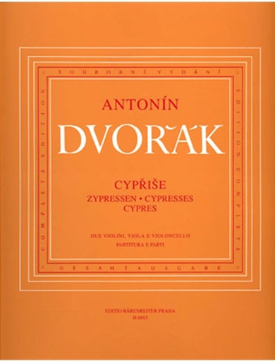 Dvorak, Antonin: Cypresses (String Quartet) Barenreiter