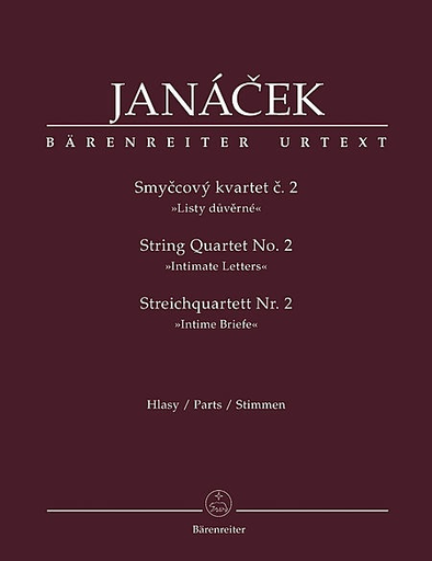 Janacek, Leos: String Quartet No. 2 (Intimate Letters) Barenreiter