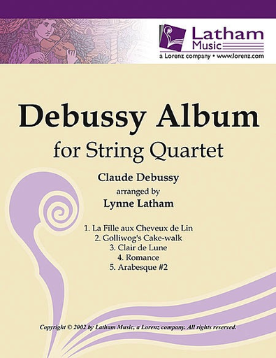 Latham, L: Debussy Album for String Quartet
