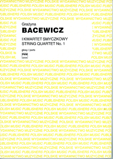 Bacewicz, Grazyna: String Quartet No. 1 (set of parts)