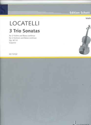 Locatelli, Pietro Antonio: Three Trio Sonatas for 2 Violins and Basso Continuo (2 violins keyboard, cello)