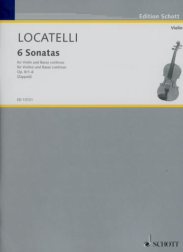 Locatelli, Pietro: 6 Sonatas, Op. 8 Nos 1-6 (violin and basso continuo)