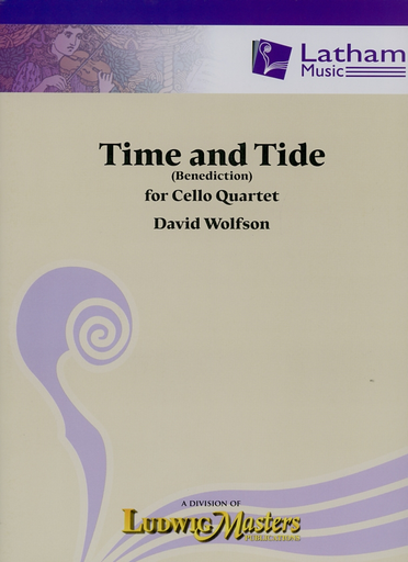 Wolfson, David: Time and Tide (Benediction) for Cello Quartet, score & parts
