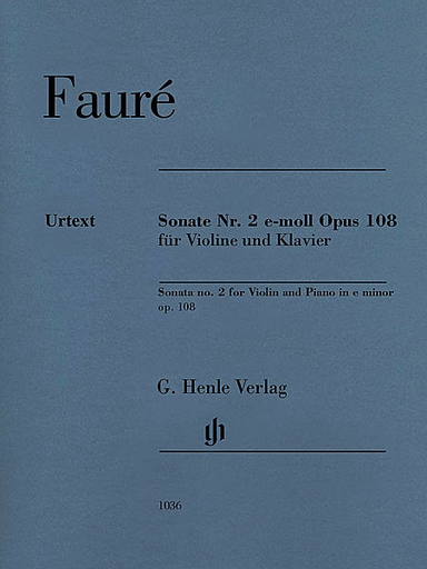 Faure, G. (Schliephake/Kolb/Rog.): Sonata No. 2 in E Minor, Op. 108, urtext (violin and piano)