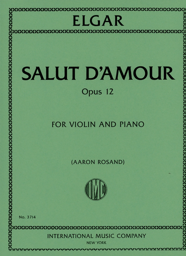 Elgar (Rosand): Salut D'Amour, Op.12 (violin & piano)