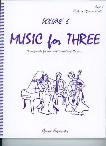 Kelley, Daniel: Music for Three Vol.6 Opera Favorites (violin 1)