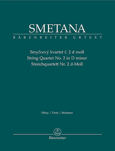 Smetana, Bedrich: String Quartet No. 2 in D (set of parts) Barenreiter