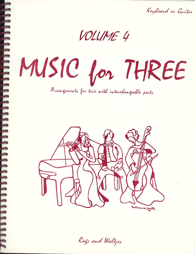 Kelley, Daniel: Music for Three Vol.4 Rags & Waltzes (piano or guitar)