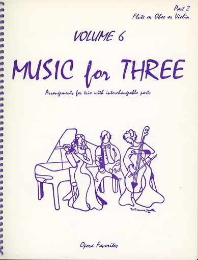 Kelley, Daniel: Music for Three Vol.6 Opera Favorites (violin 2)