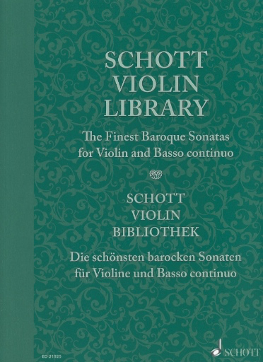 Schott Violin Library - The Finest Baroque Sonatas (Violin and Basso Continuo). Composed by Various. Edited by Peter Mohrs. For Violin, Basso Continuo.