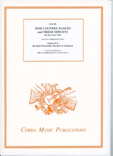 The Earl of Abingdon: Nine Country Dances and Three Minuets for the Year 1789 (2 violins and bass), score and parts