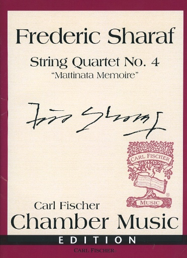 Sharaf, Frederic: String Quartet No. 4 "Mattinata Memoire"