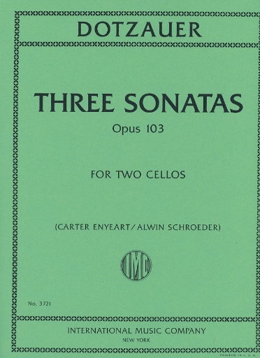 Dotzauer, Friedrich (Carter Enyeart / Alwin Schroeder): Three Sonatas op.103 (2 cellos)