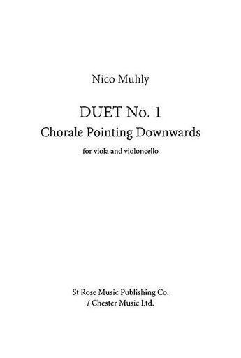 Muhly, Nico : Duet No. 1 - Choral Pointing Downwards (viola and cello)