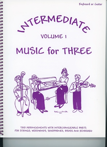 Kelley, Daniel: Music for Three Intermediate Vol.1 (piano or guitar)