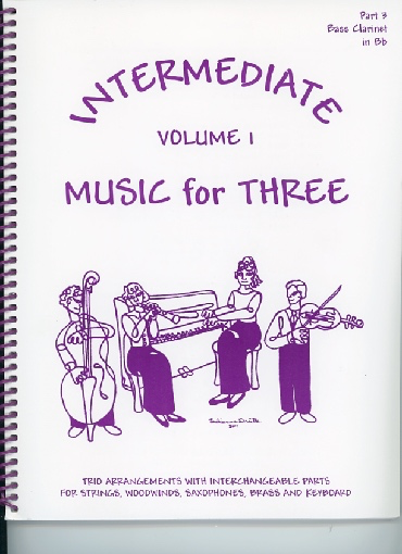 Kelley, Daniel: Music for Three Intermediate Vol.1 (bass clarinet)