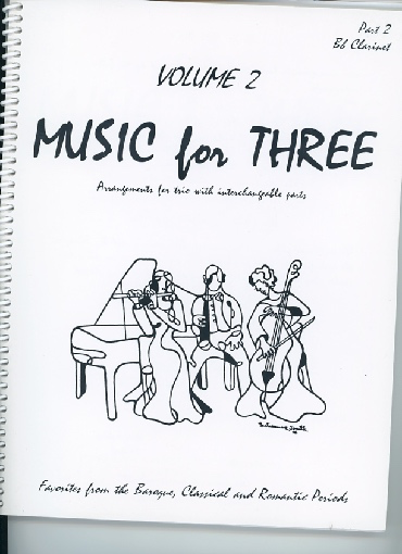 Kelley, Daniel: Music for Three Vol.2, Favorites from the Baroque, Classical & Romantic Periods (clarinet)