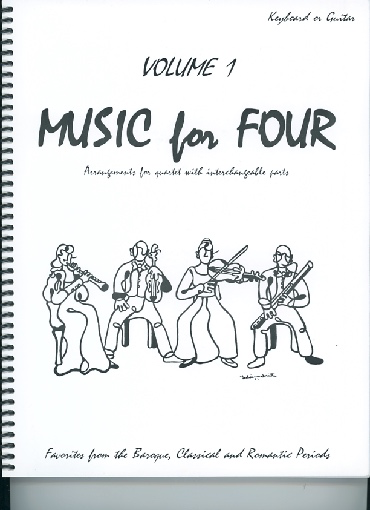 Kelley, Daniel: Music for Four Vol.1 Favorites from the Baroque, Classical & Romantic Periods (piano or guitar)